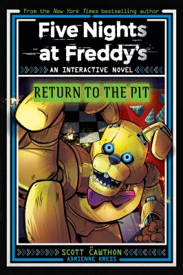 Return to the pit by Scott Cawthon, (1971-)
