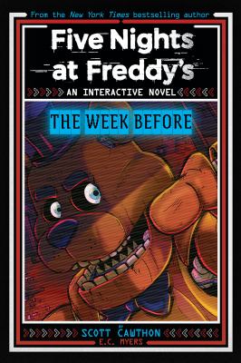 The week before by Scott Cawthon, (1971-)