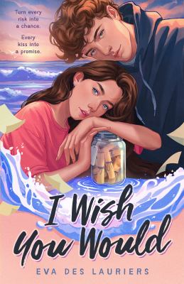 I wish you would by Eva Des Lauriers,