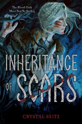 Inheritance of scars by Crystal Seitz,