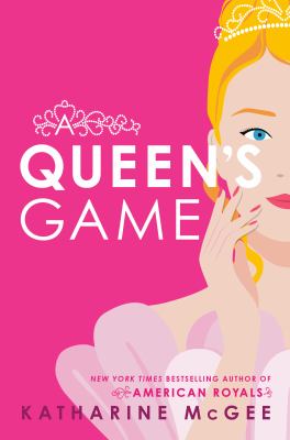 A queen's game by Katharine McGee,