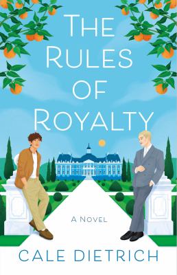The rules of royalty by Cale Dietrich,