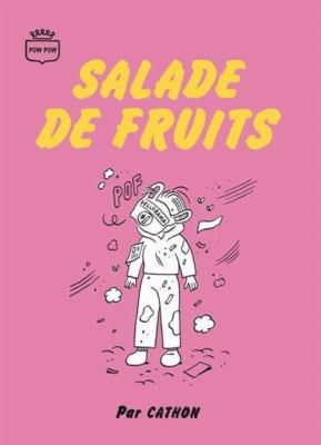 Salade de fruits by Cathon, (1990-)