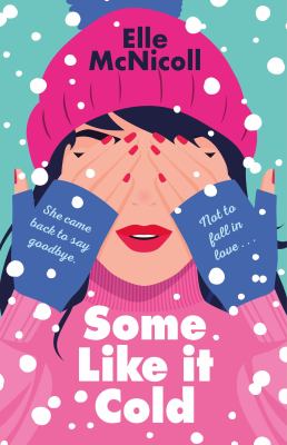 Some like it cold by Elle McNicoll,