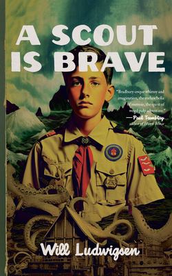 A scout is brave by Will Ludwigsen,