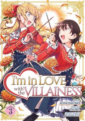 I'm in love with the villainess by Inori,