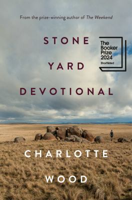 Stone yard devotional by Charlotte Wood, (1965-)