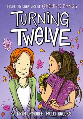 Turning twelve by Kathryn Ormsbee,