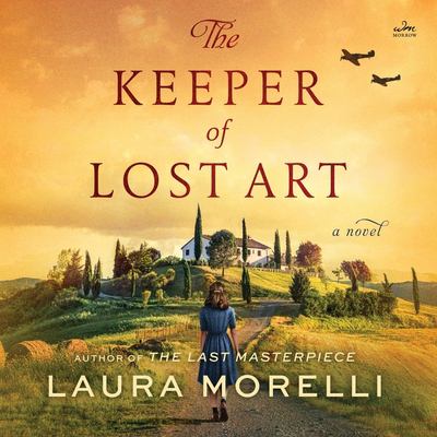 The keeper of lost art by Laura Morelli,