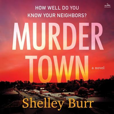 Murder town by Shelley Burr,