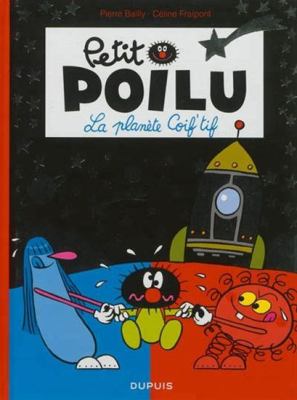Petit Poilu by Céline Fraipont, (1974-)