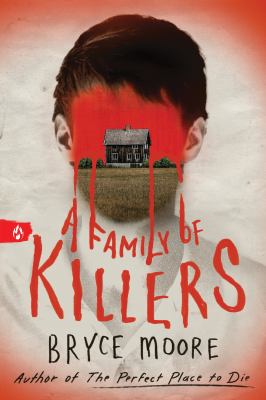 A family of killers by Bryce Moore,