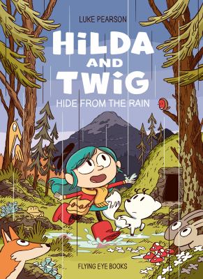 Hilda and Twig by Luke Pearson,