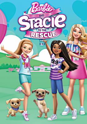Barbie and Stacie to the rescue / [DVD] 