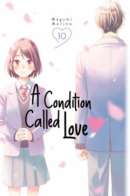A condition called love by Megumi Morino,