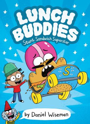 Lunch Buddies by Daniel Wiseman,
