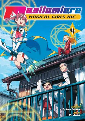 Magilumiere Magical Girls Inc by Sekka Iwata,