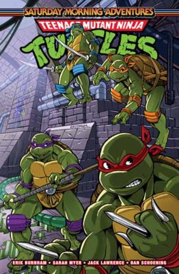 Teenage Mutant Ninja Turtles, Saturday morning adventures by Erik Burnham,