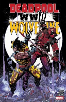 Deadpool & Wolverine by Joe Kelly, (1971-)