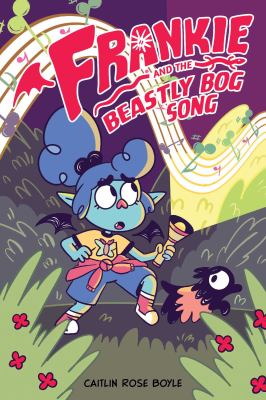 Frankie and the beastly bog song by Caitlin Rose Boyle,