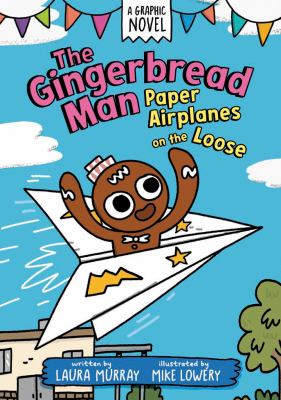 The Gingerbread Man by Laura Murray, (1970-)