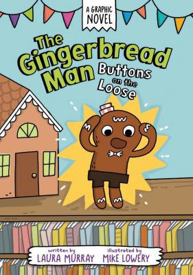 The Gingerbread Man by Laura Murray, (1970-)