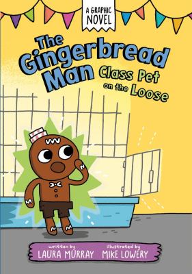 The Gingerbread Man by Laura Murray, (1970-)