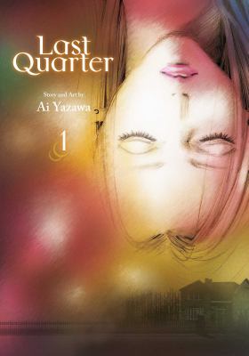 Last quarter by Ai Yazawa, (1967-)
