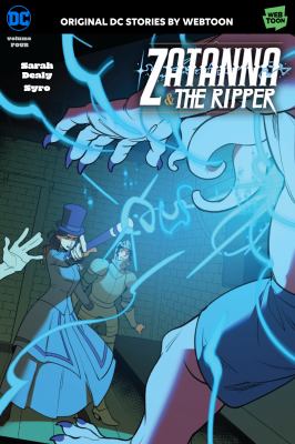 Zatanna & the Ripper by Sarah Dealy,