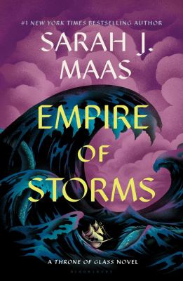 Empire of storms by Sarah J. Maas