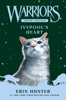 Ivypool's heart by Erin Hunter,