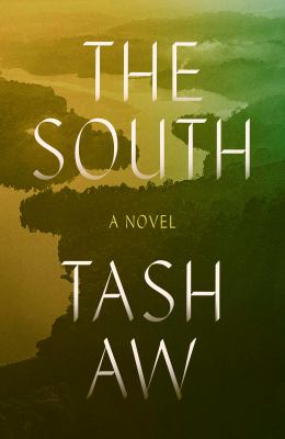 The South by Tash Aw,