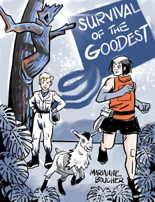Survival of the goodest by Marianne Boucher,
