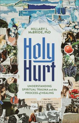 Holy hurt by Hillary L. McBride
