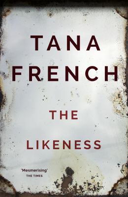 The likeness by Tana French,