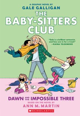 The Baby-sitters Club by Gale Galligan,