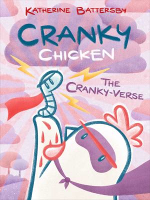 Cranky Chicken by Katherine Battersby,