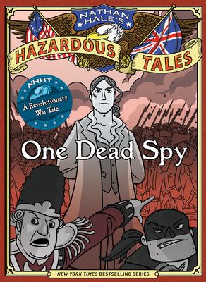 Nathan Hale's hazardous tales by Nathan Hale, (1976-)
