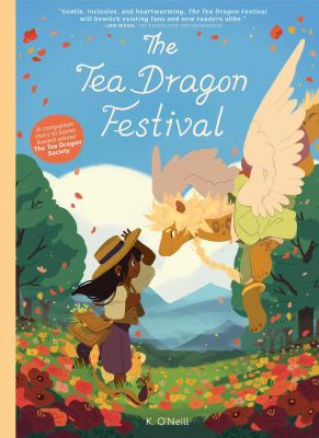 The Tea Dragon Festival by Katie O'Neill
