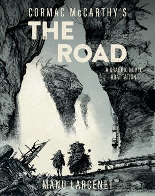 Cormac McCarthy's The road by Manu Larcenet,