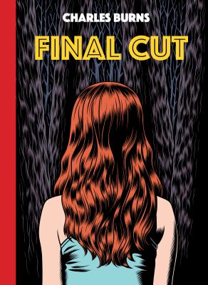 Final cut by Charles Burns, (1955-)