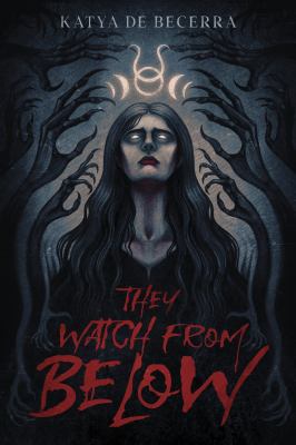 They watch from below by Katya De Becerra,
