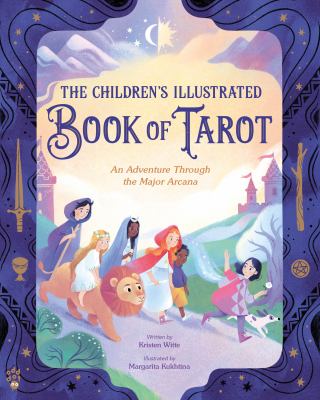 The children's illustrated book of tarot by Kristen Witte,