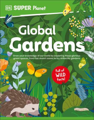 Global gardens by Elizabeth Gilbert Bedia,