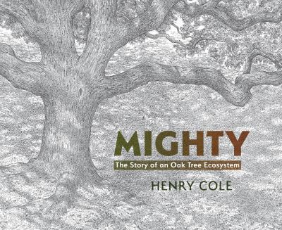 Mighty by Henry Cole, (1955-)