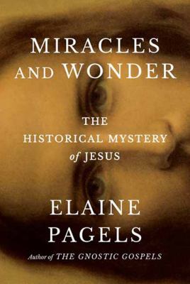 Miracles and wonder by Elaine H. Pagels, (1943-)