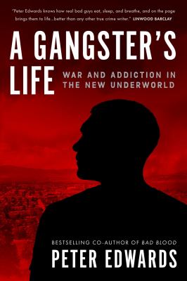 A gangster's life by Peter Edwards, (1956-)
