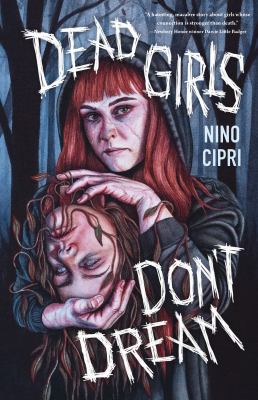 Dead girls don't dream by Nino Cipri,