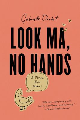 Look Ma, no hands by Gabrielle Drolet,