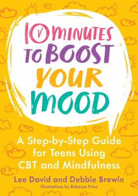 10 minutes to boost your mood by Lee David,